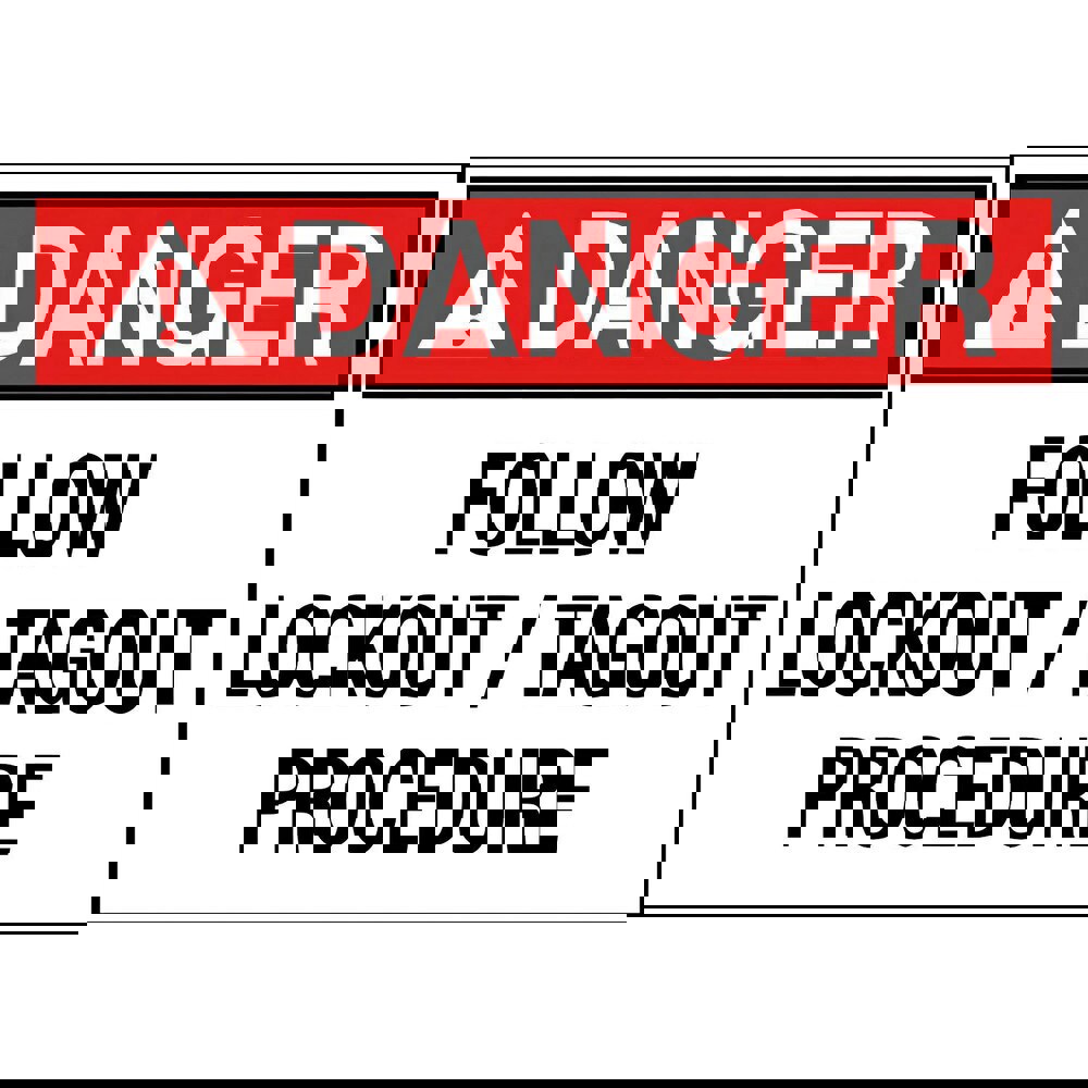 Safety Signs; Family: Safety Sign ; Sign Type: Exit; Facility; Security & Admittance; Fire; Visitor; Workplace ; Sign Header: DANGER ; Legend: DANGER FOLLOW LOCKOUT/TAGOUT PROCEDURE ; Message/Graphic: Message Only ; Graphic Type: Message Only